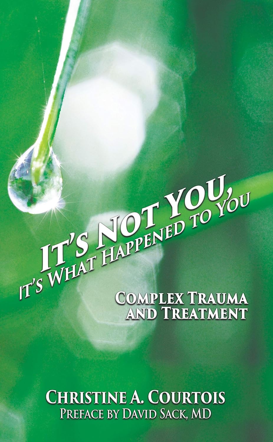 Book ReviewIt’s Not You, It’s What Happened to You Complex Trauma and(03)