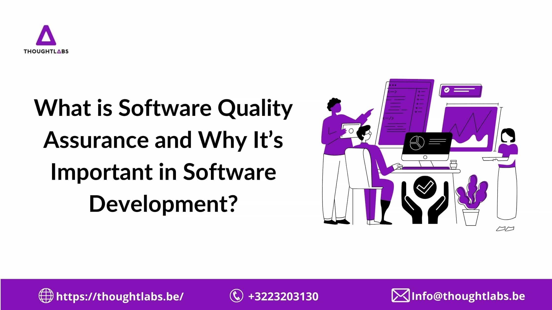 What is Software Quality Assurance and Why It’s Important in Software