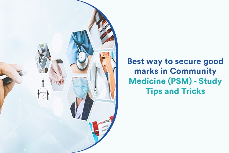 Best way to secure good marks in Community Medicine (PSM) Study Tips