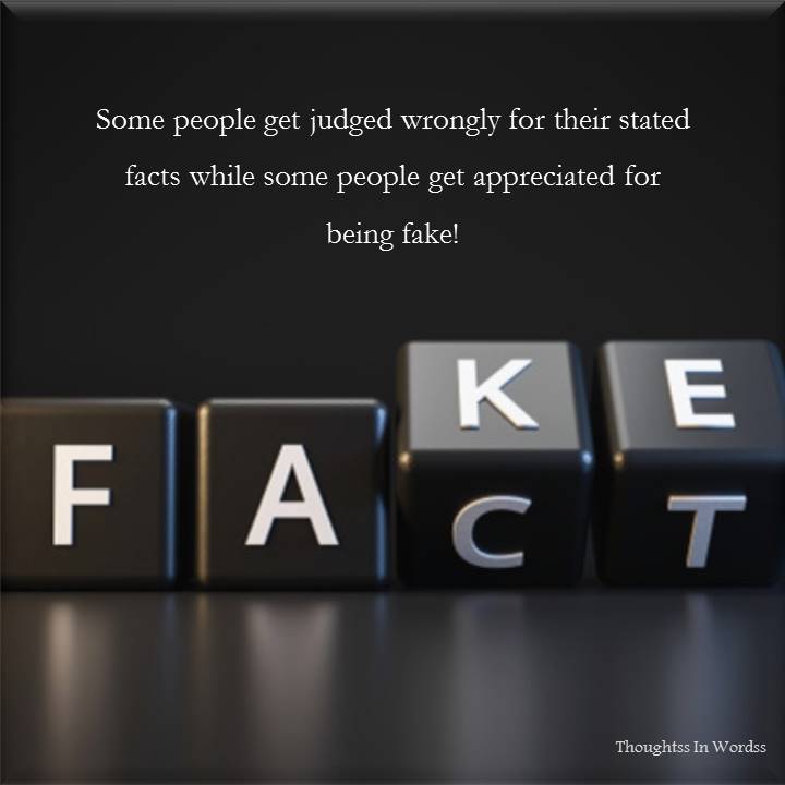 quotes about being judged wrongly Quotes: Fake Facts - Thoughts In Words
