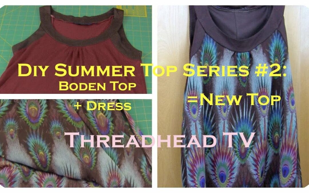 DIY Summer Top Series 2 How to make a DRESS + TOP = NEW TOP Sewing