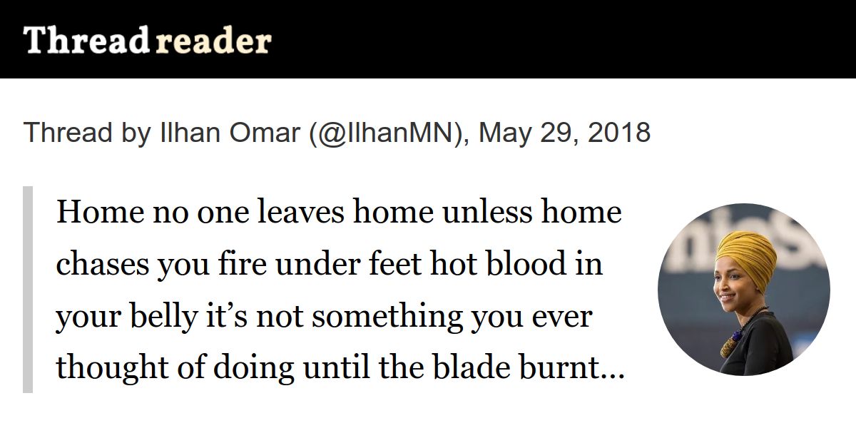 Thread by IlhanMN "Home no one leaves home unless home chases you