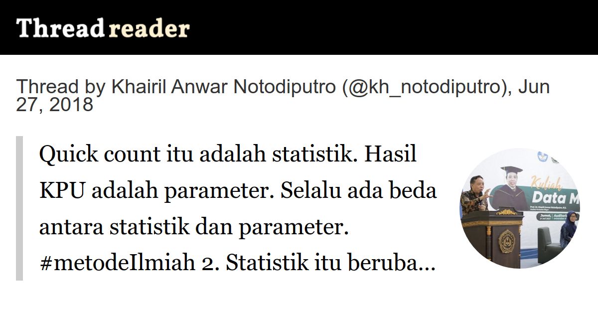 Thread by kh_notodiputro "Quick count itu adalah