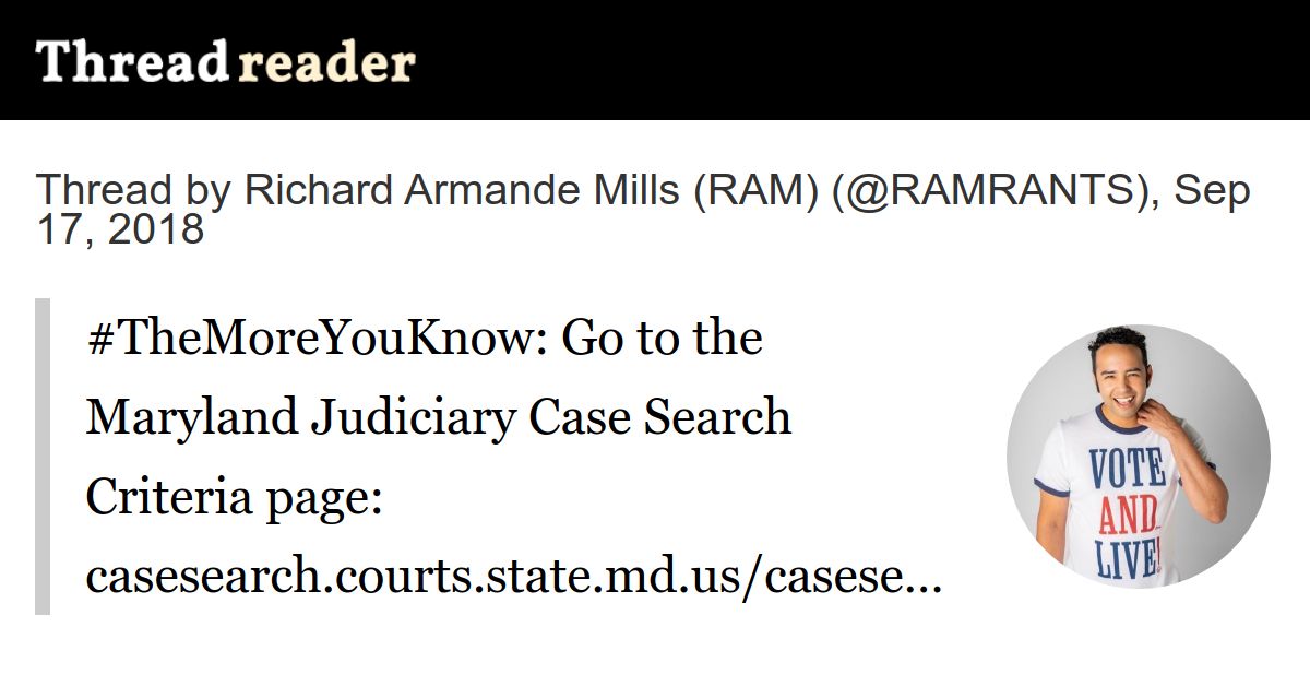 Thread by RAMRANTS " Go to the Maryland Judiciary Case Search