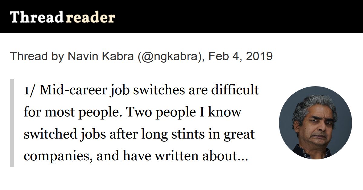 Thread by ngkabra "1/ Midcareer job switches are difficult for most