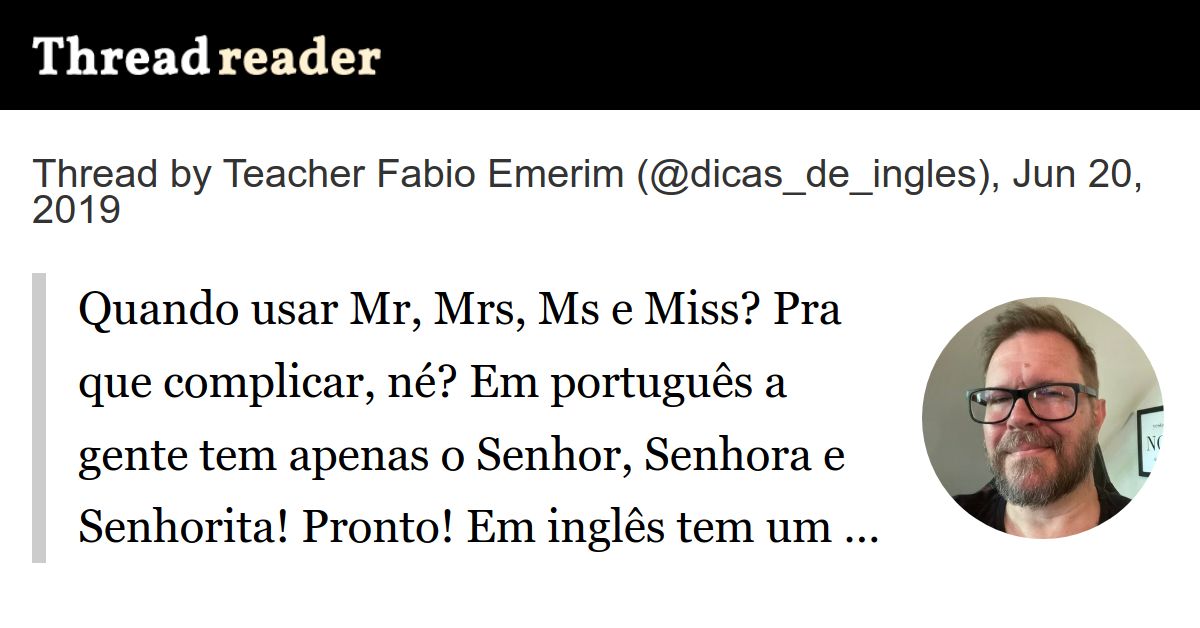Thread by dicas_de_ingles "Quando usar Mr, Mrs, Ms e Miss? Pra que