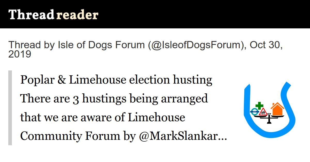 Thread by IsleofDogsForum "Poplar & Limehouse election husting There