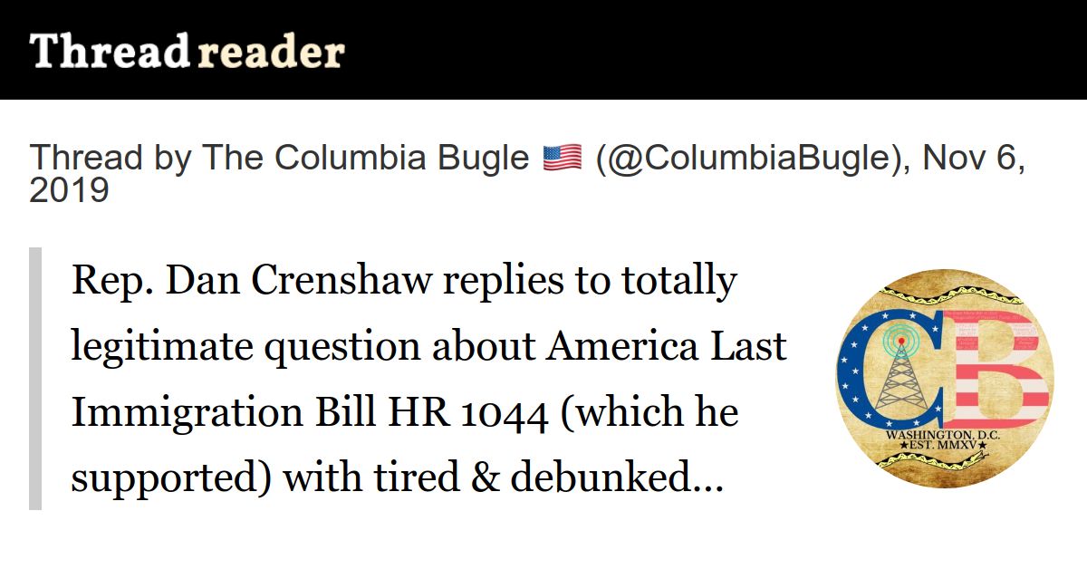 Thread by ColumbiaBugle "Rep. Dan Crenshaw replies to totally
