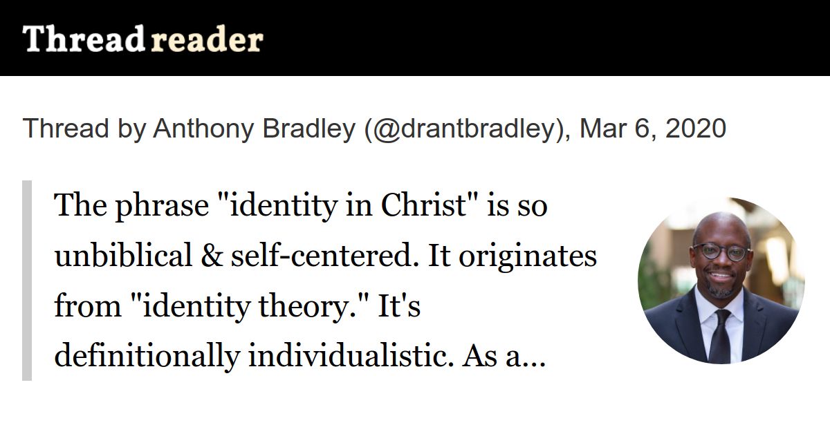 Thread by drantbradley The phrase "identity in Christ" is so