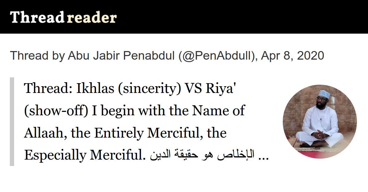 Thread by PenAbdull Thread Ikhlas (sincerity) VS Riya' (showoff) I