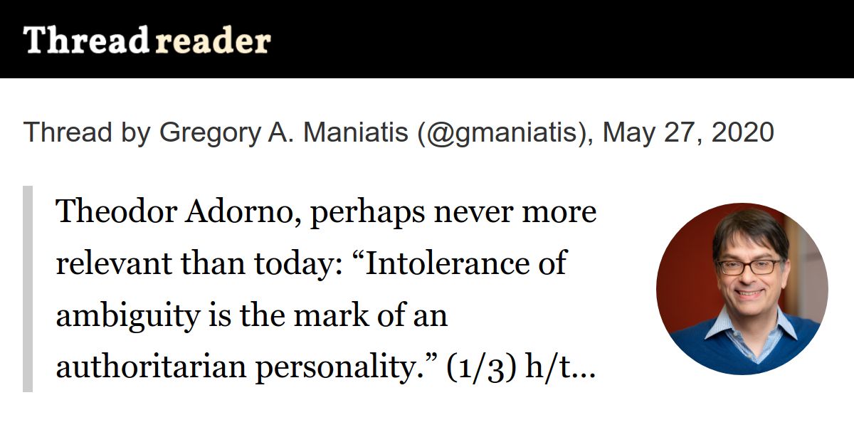 Thread by gmaniatis Theodor Adorno, perhaps never more relevant than today “Intolerance of