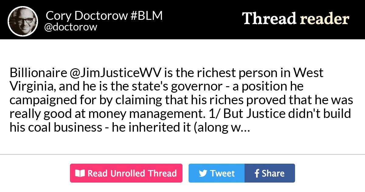 Thread by doctorow Billionaire JimJusticeWV is the richest person in West Virginia, and he is