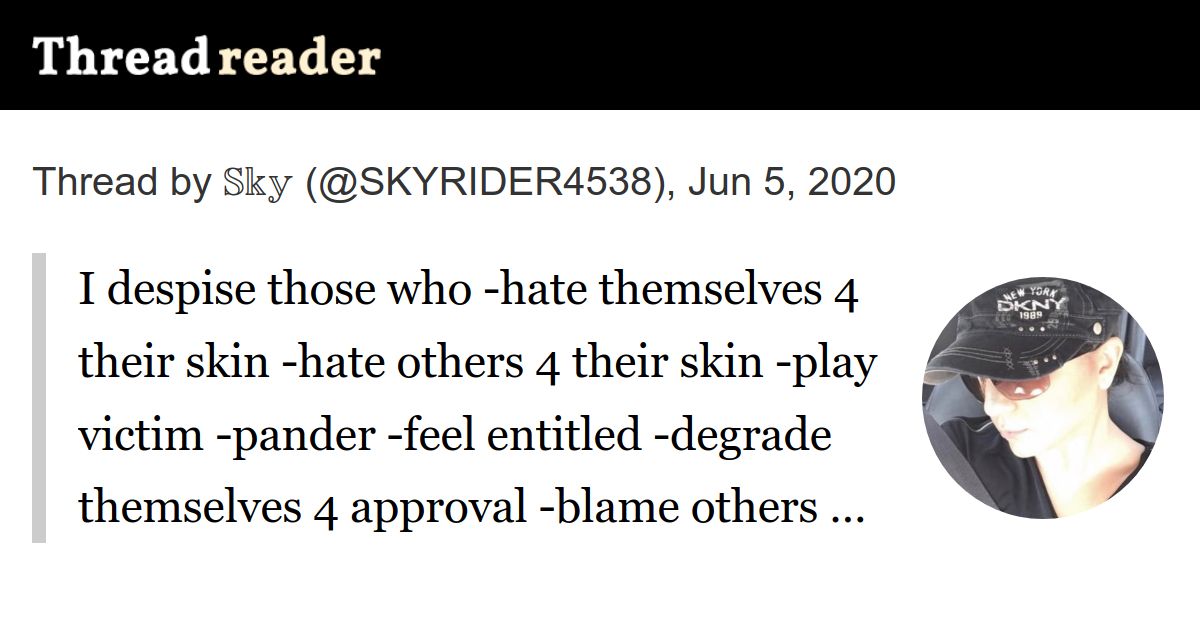 Thread by SKYRIDER4538 I despise those who hate themselves 4 their