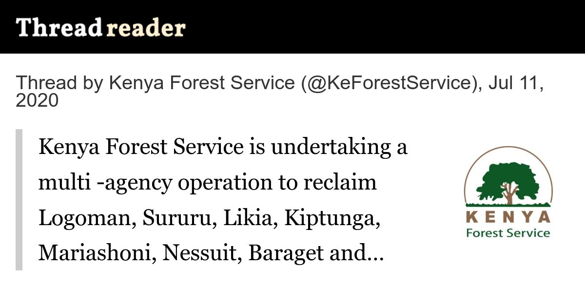 Thread By Keforestservice Kenya Forest Service Is Undertaking A Multi Agency Operation To Reclaim Logoman Sururu Likia Kiptunga Mariashoni Nessuit Baraget And