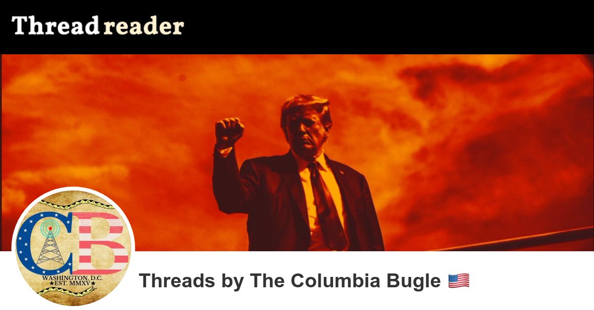 The Columbia Bugle 🇺🇸's Threads Thread Reader App