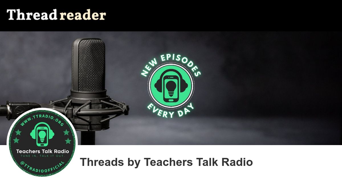 Teachers Talk Radio's Threads Thread Reader App