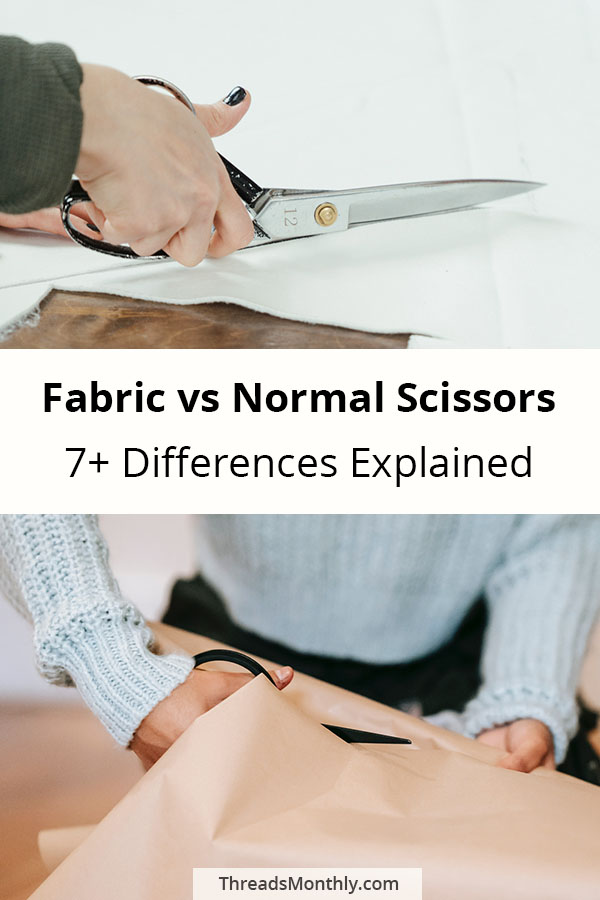 Fabric Scissors vs Normal Scissors 7+ Differences Explained
