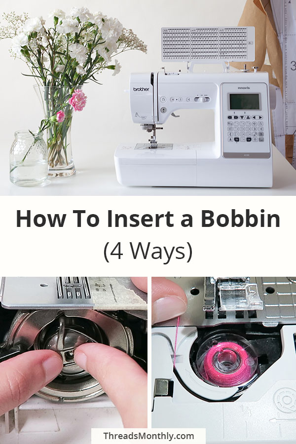 How to Put a Bobbin in Any Sewing Machine 4 Ways (2023)