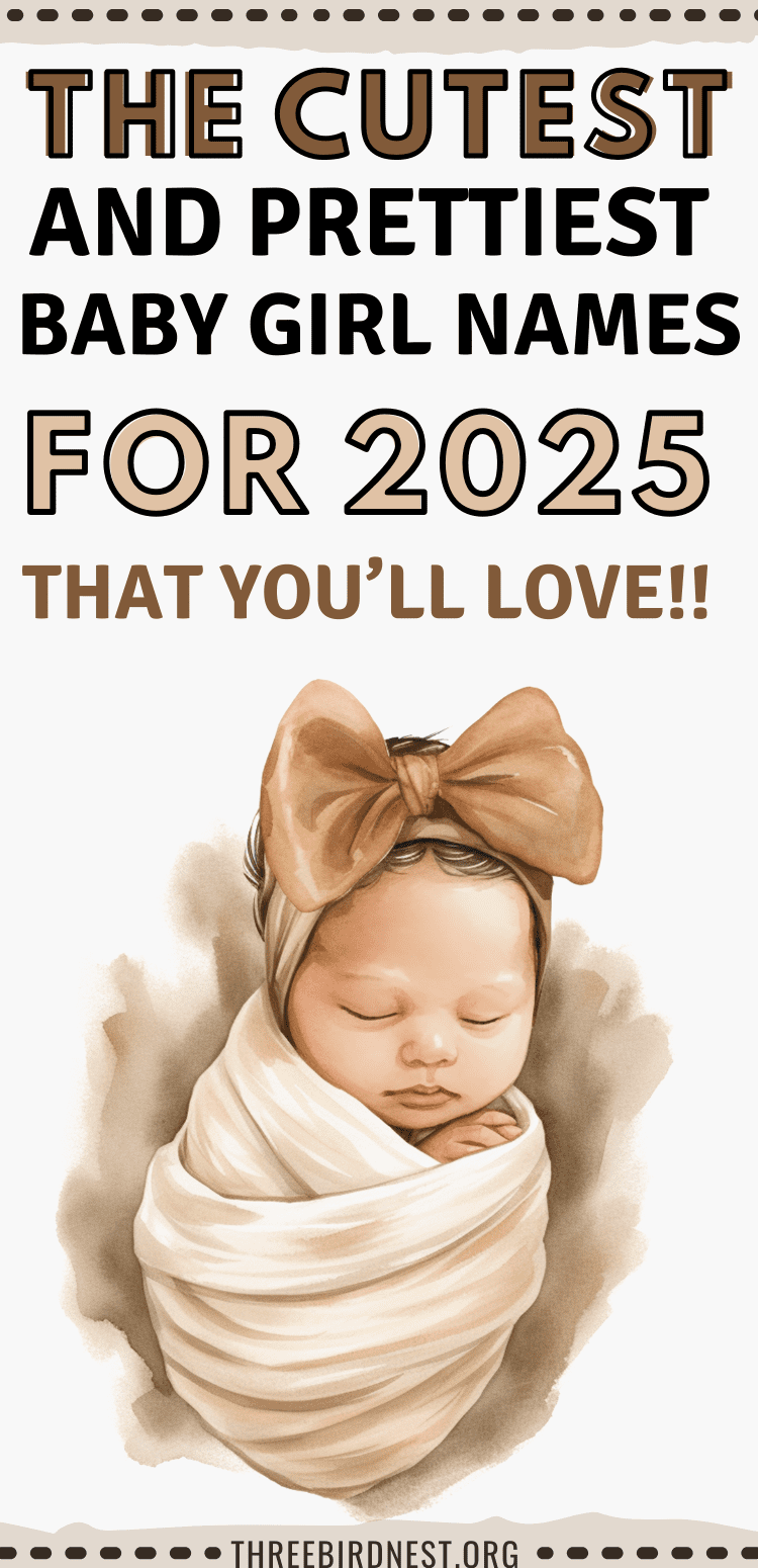The Prettiest , Most Unique Baby Names For 2025 This Little Nest(07)