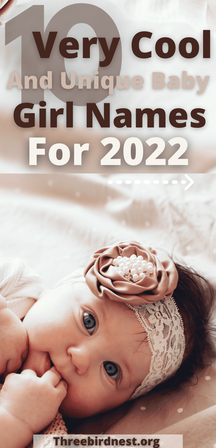 10 Most Unique Baby Girl Names For 2022 This Little Nest