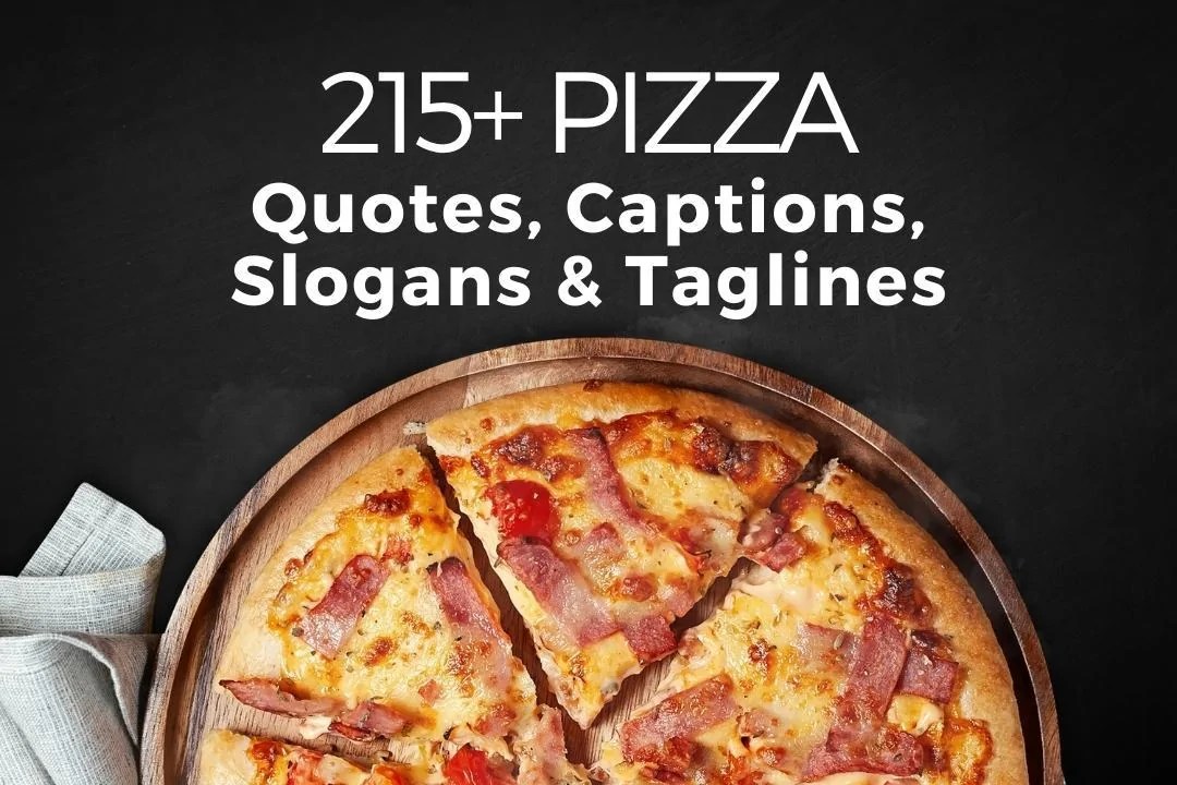 215+ Pizza Quotes, Captions, Slogans and Taglines The Three Snackateers