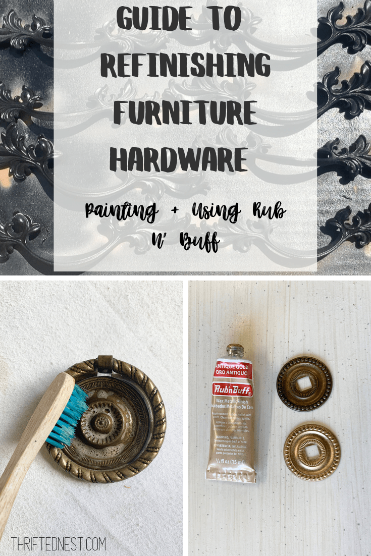 Guide to Refinishing Furniture Hardware Thrifted Nest
