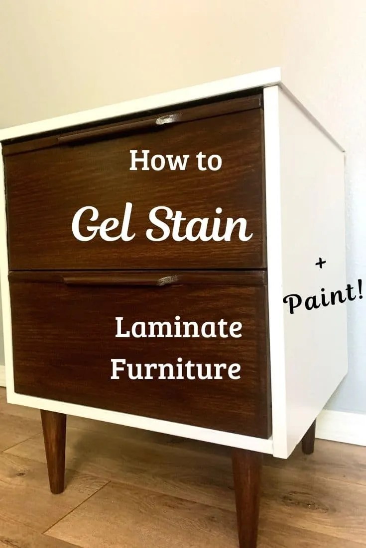 How to Gel Stain Laminate Furniture (Yes you can)! Thrifted Nest