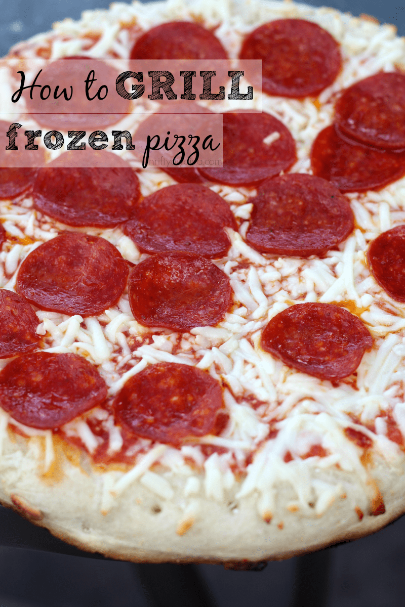 How To Grill Frozen Pizza