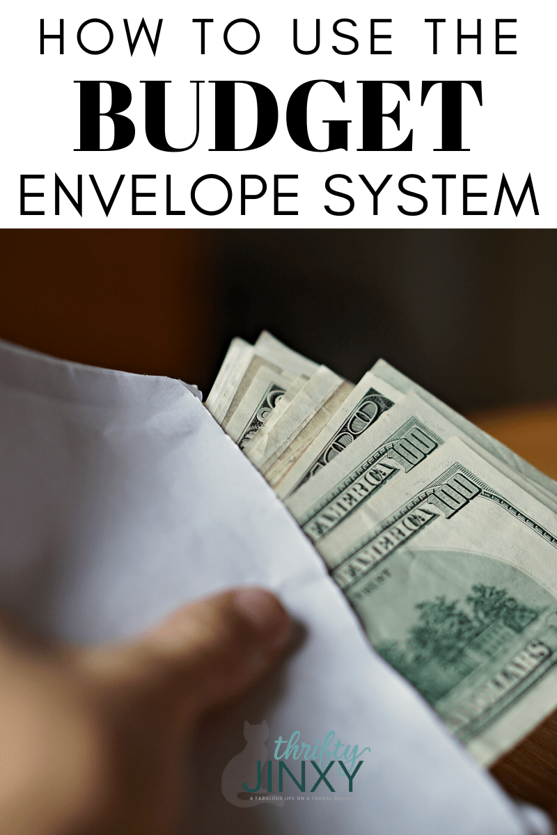 Budget Envelope System How to Get Your Budget On Track Thrifty Jinxy