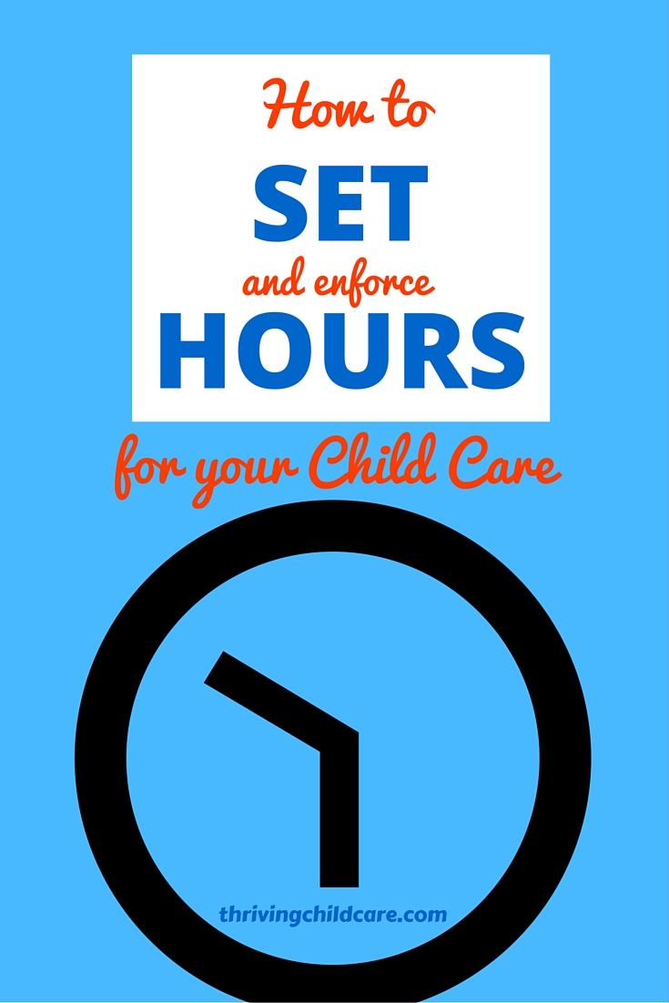 Setting Your Child Care Hours Thriving Childcare
