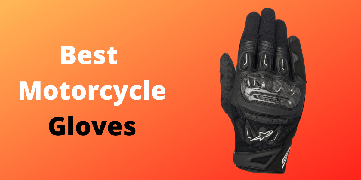 Still Riding Barehanded? Get A Grip With These Best Motorcycle Gloves!