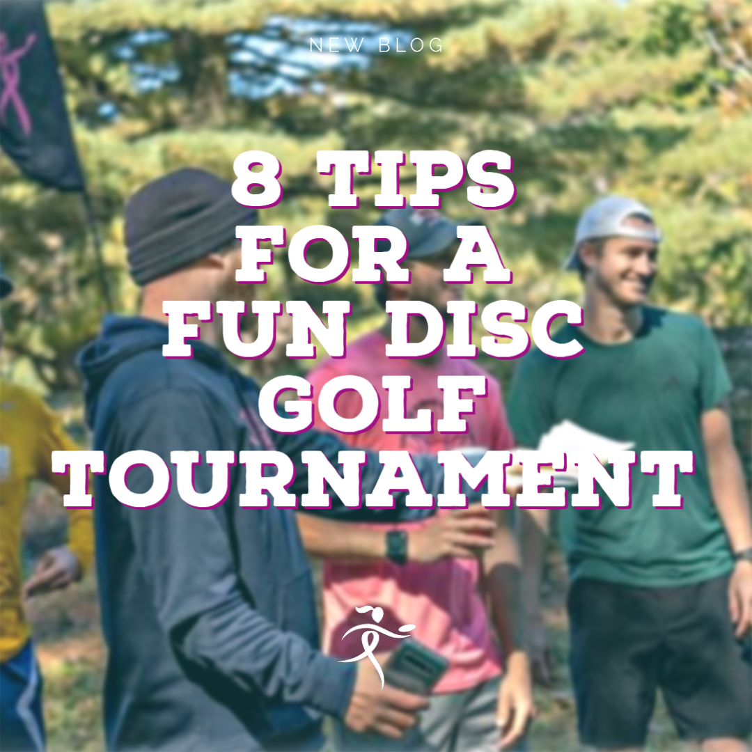 8 Disc Golf Tournament Tips for a Fun Event Throw Pink