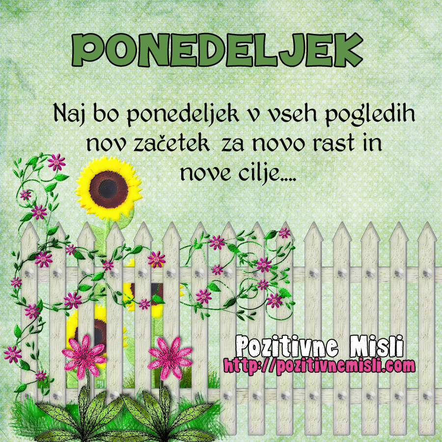 Lepe misli za DOBRO JUTRO Ponedeljek