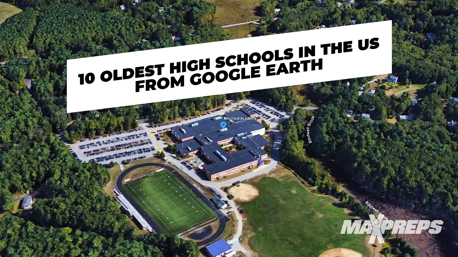 Westford Academy HS Basketball Video "10 Oldest High School's in the U.S. from Google Earth