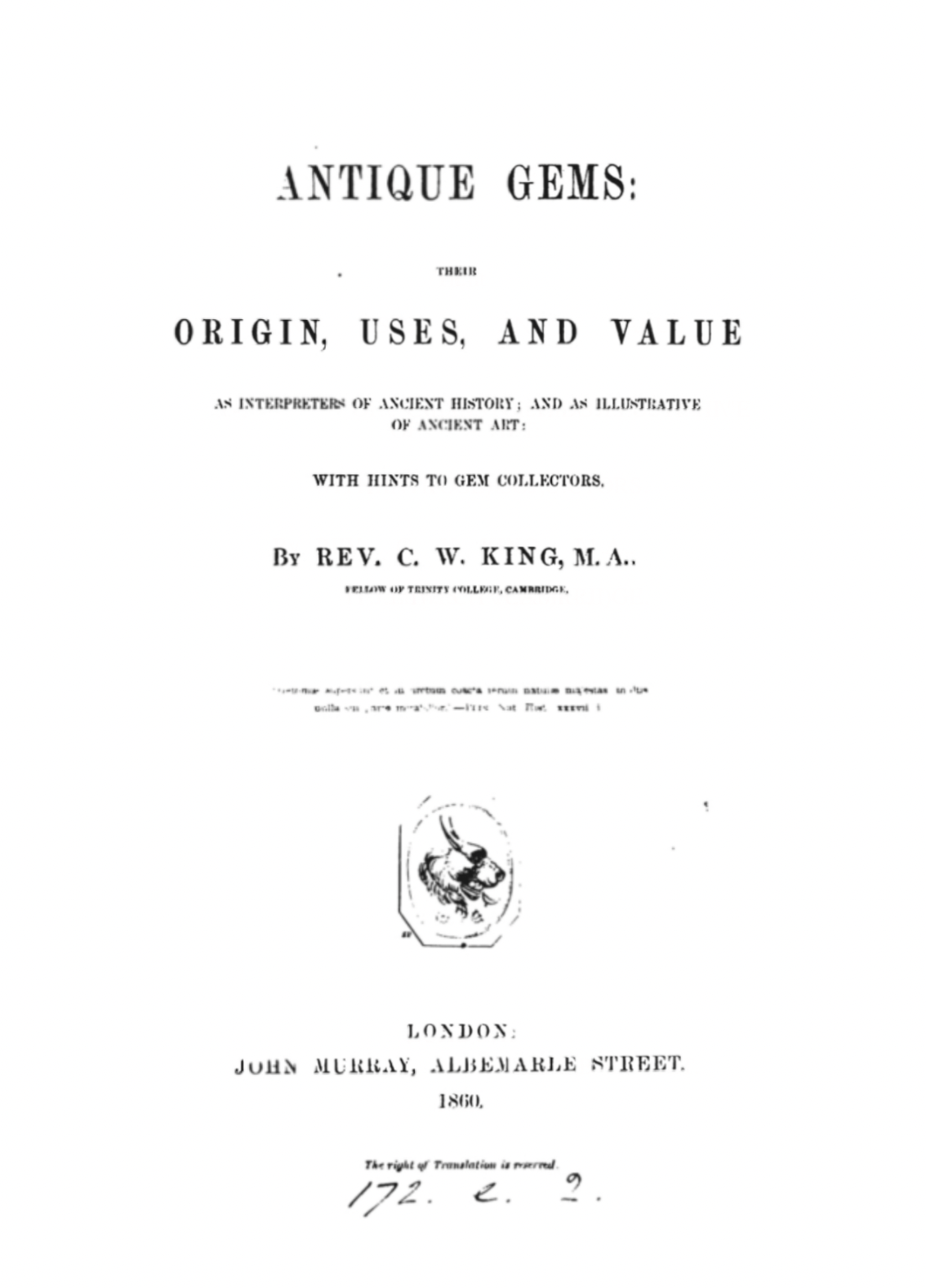 Antique gems Their origin, uses, and value as interpreters of ancient