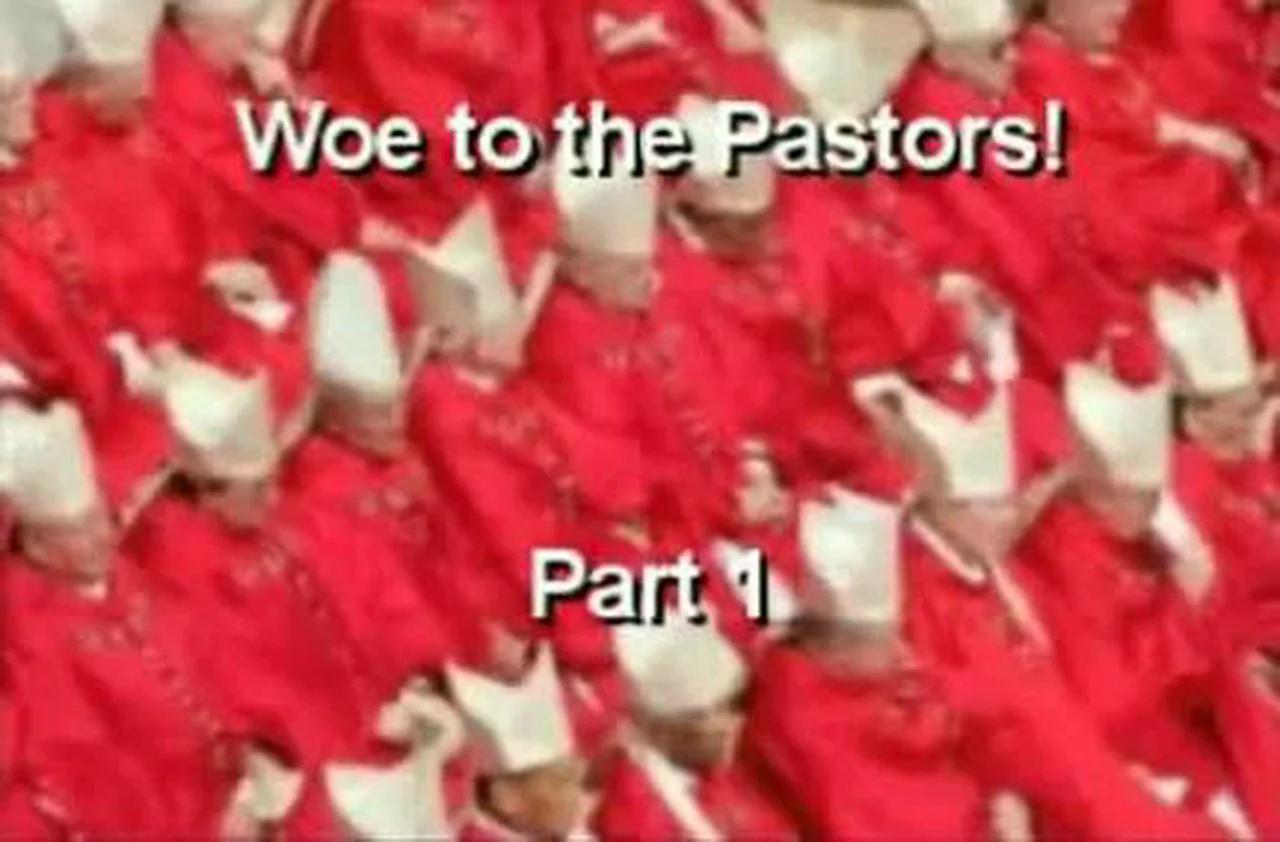 Woe to the Pastors, Part 1