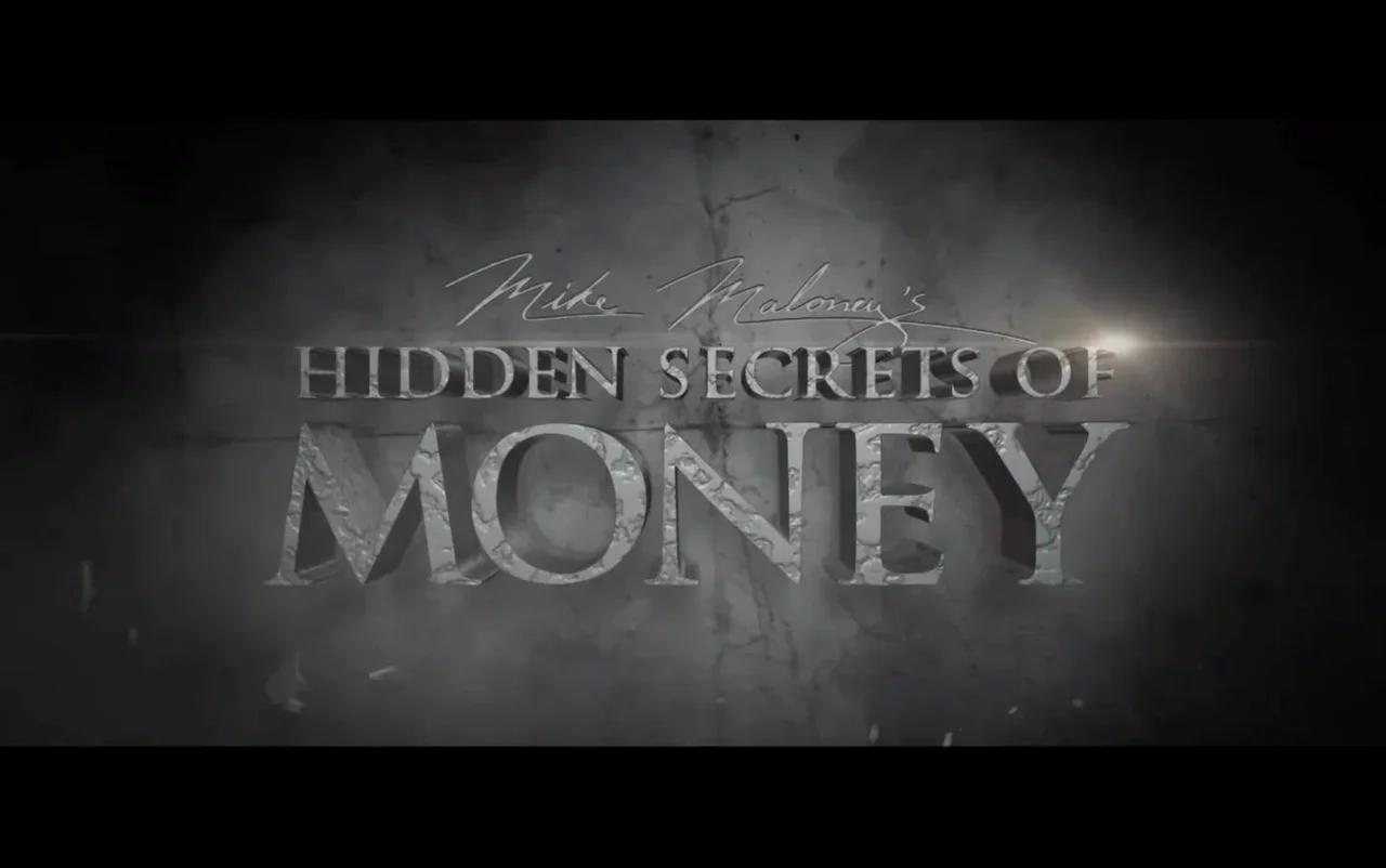 Mike Maloney The Biggest Scam In The History Of Mankind Hidden