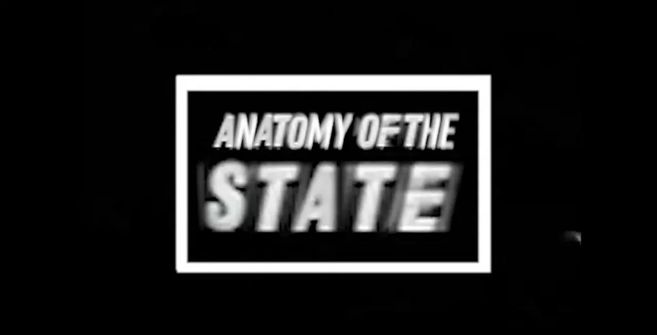 Anatomy of the State (2020) A film based on the book by Murray Rothbard