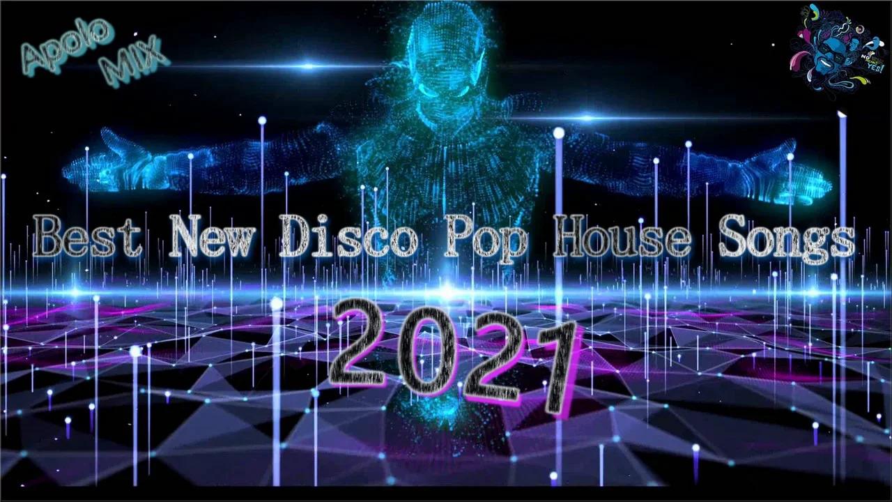 Best New Disco Pop House Songs 2021 (Extended Mix)