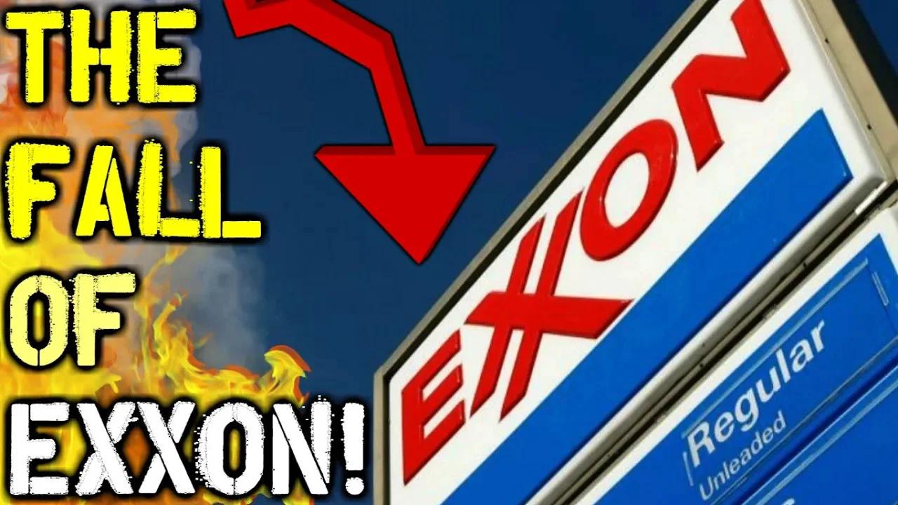 The FALL Of Exxon! Why Did One Of The World's BIGGEST Companies Get