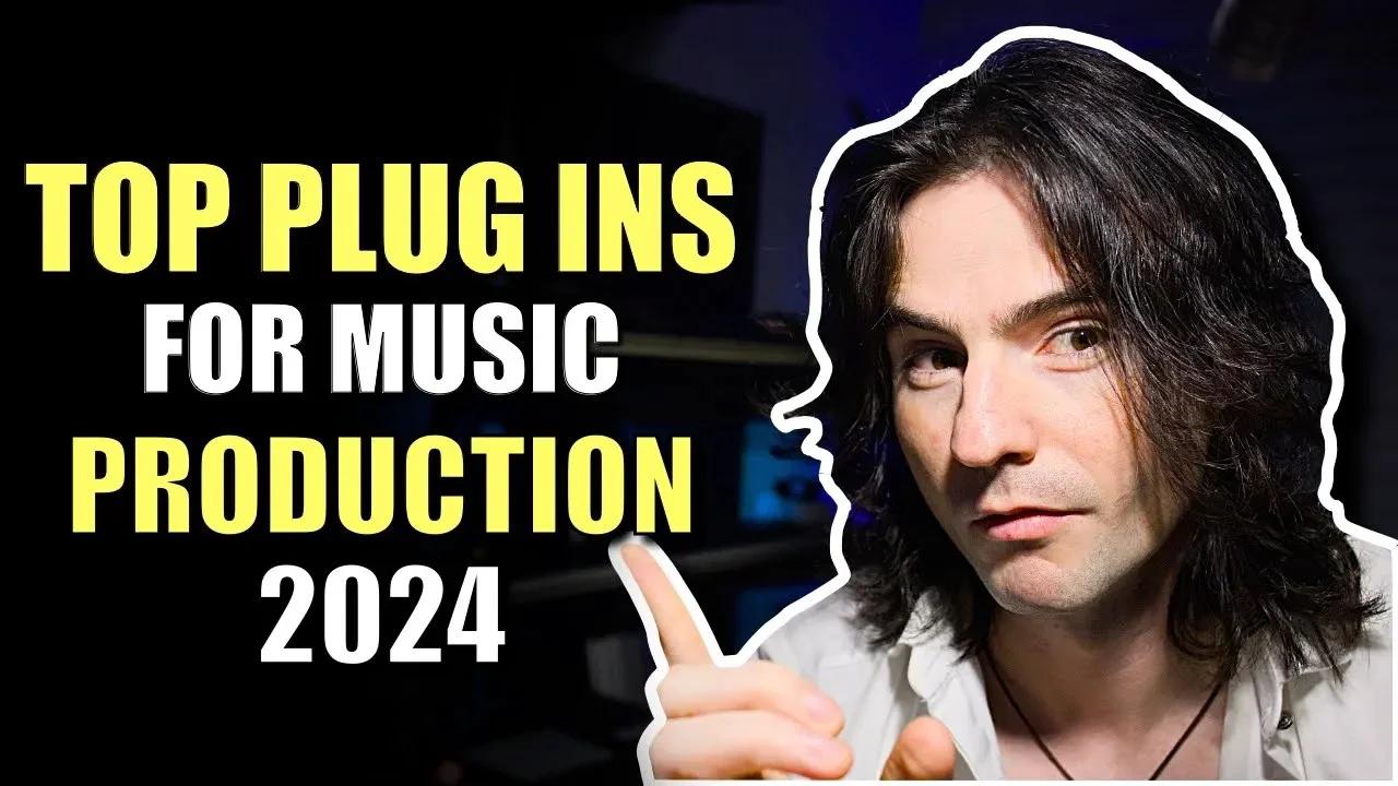 Top Plug Ins for Music Production for 2024 Music Production for beginners