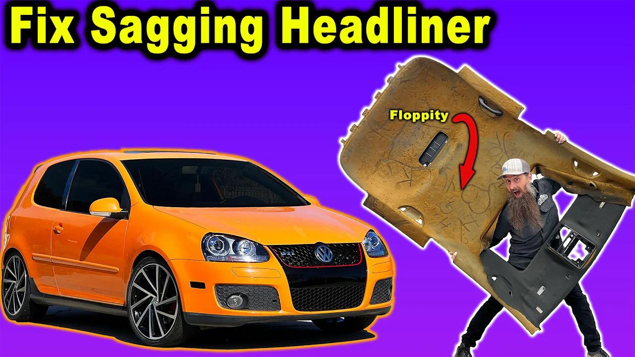 How To Properly Repair and Recover Headliners Fix Sagging Headliner