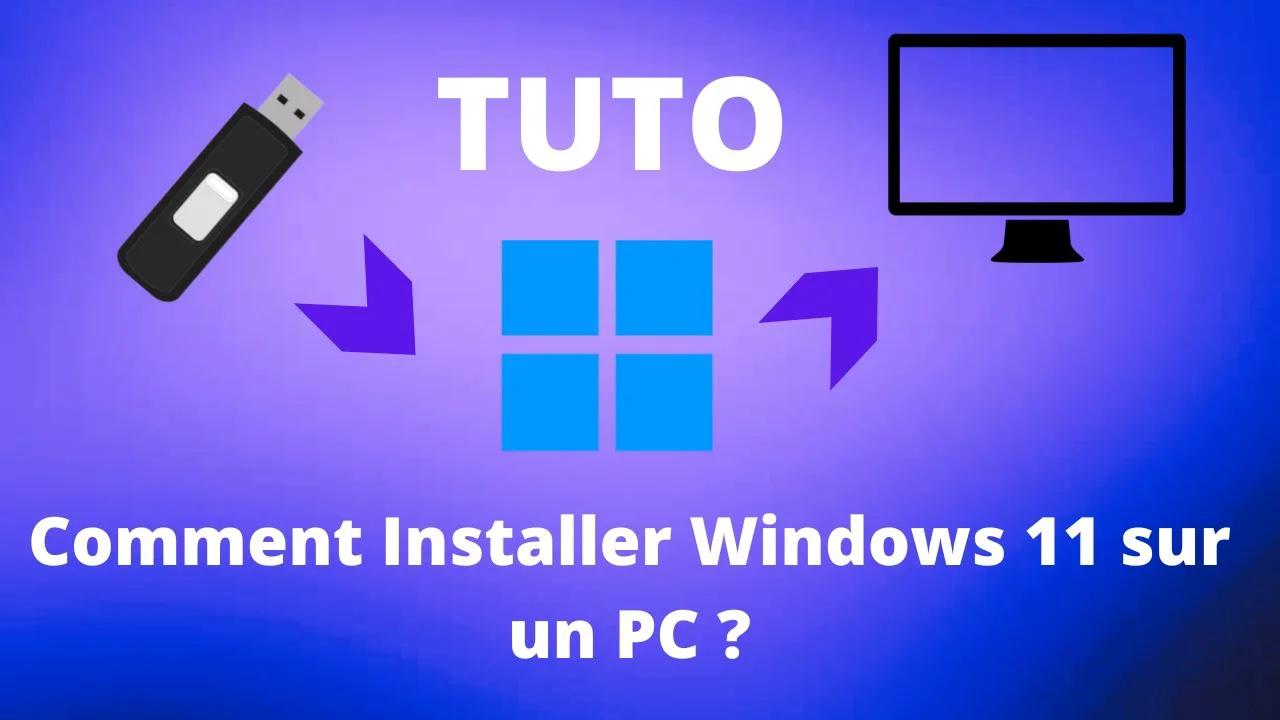 Installer Windows 11 sur un PC (2024)
