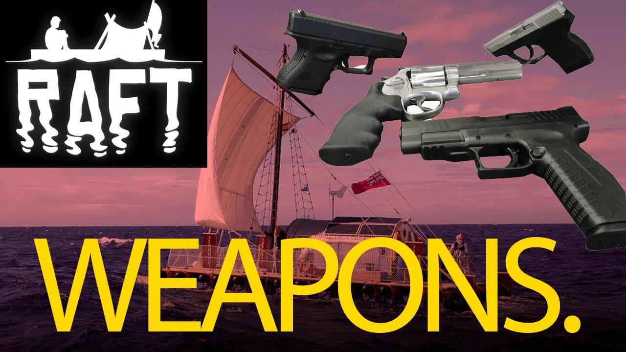 RAFT BUT I USE WEAPONS RAFT WEAPON MOD