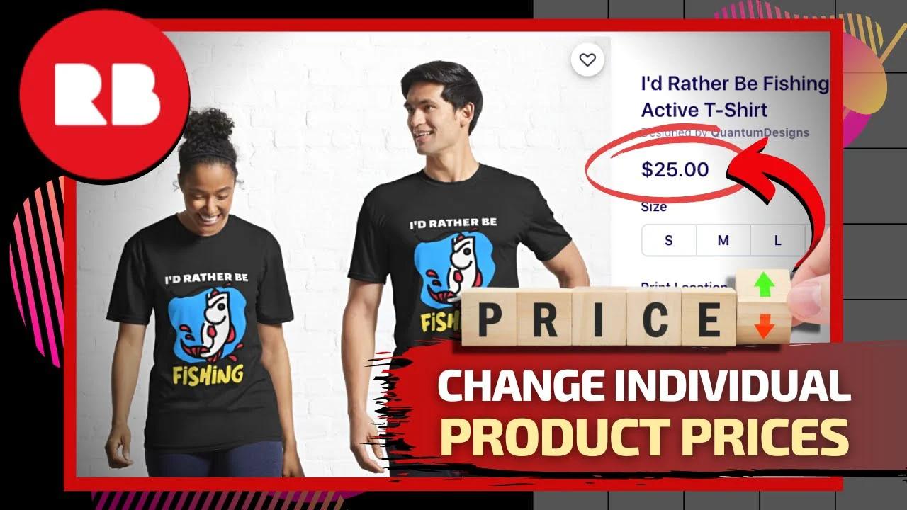How To Change Prices on Redbubble Redbubble Price Markup