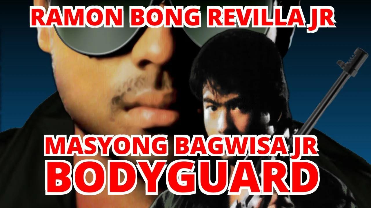 BODYGUARD MASYONG BAGWISA JR FULL MOVIE RAMON BONG REVILLA JR