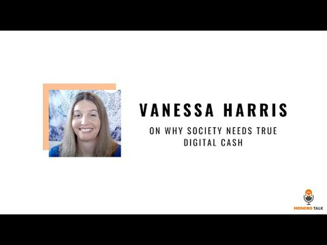 Vanessa Harris on why Society Needs True Digital Cash