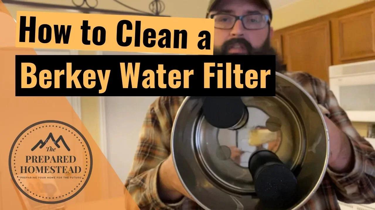 How to clean Berkey Water Filters