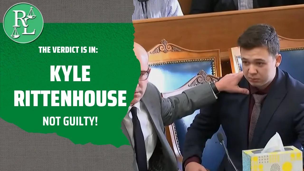 Kyle Rittenhouse NOT GUILTY Verdict
