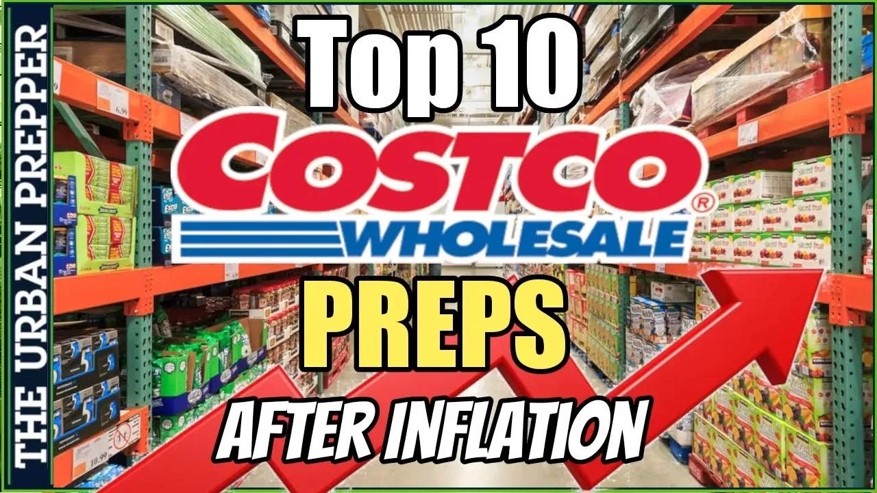 Top 10 Costco Preps After 3Years of INFLATION